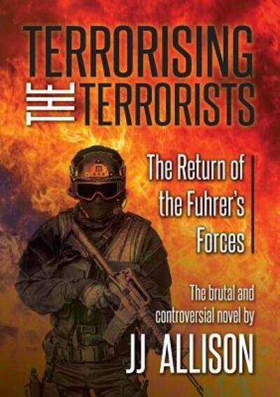 Cover for JJ Allison · Terrorising The Terrorists (Paperback Bog) (2018)