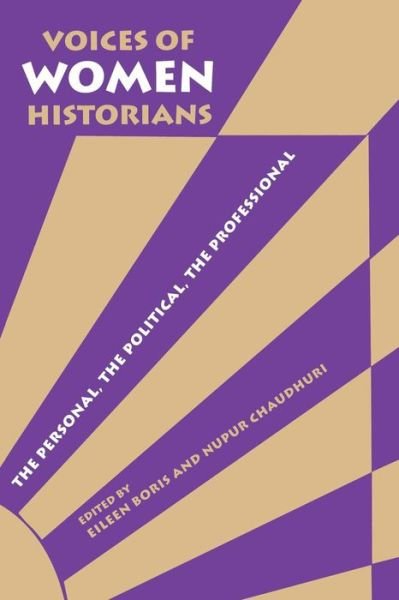 Cover for Nupur Chaudhuri · Voices of Women Historians: The Personal, the Political, the Professional (Paperback Bog) (1999)