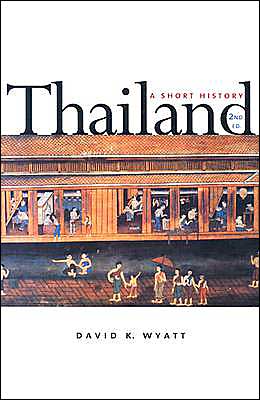 Cover for David K. Wyatt · Thailand: A Short History; Second Edition (Paperback Book) [2 Revised edition] (2003)