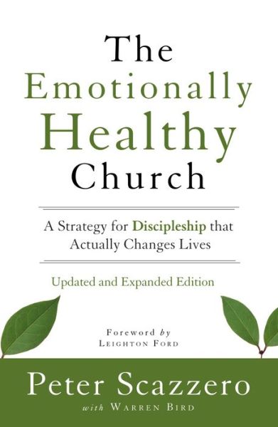 Cover for Peter Scazzero · The Emotionally Healthy Church, Updated and Expanded Edition: A Strategy for Discipleship That Actually Changes Lives (Hardcover Book) [Enlarged edition] (2015)