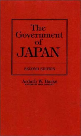 Cover for Ardath W. Burks · The Government of Japan (Innbunden bok) [New edition] (1982)