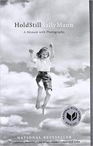 Cover for Sally Mann · Hold Still: A Memoir with Photographs (Pocketbok) (2016)