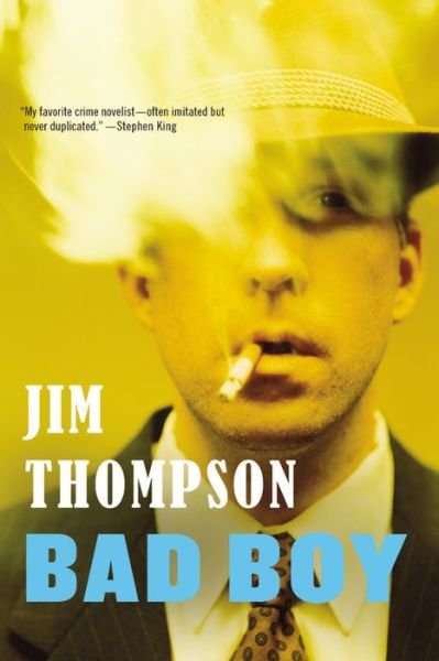 Cover for Jim Thompson · Bad Boy (Paperback Book) [Reissue edition] (2014)