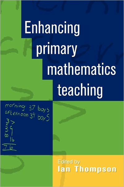 Cover for Ian Thompson · Enhancing Primary Mathematics Teaching (Paperback Book) [Ed edition] (2003)