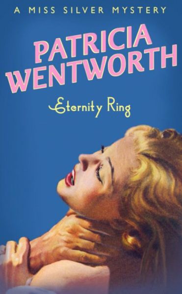 Cover for Patricia Wentworth · Eternity Ring - Miss Silver Series (Taschenbuch) (2000)