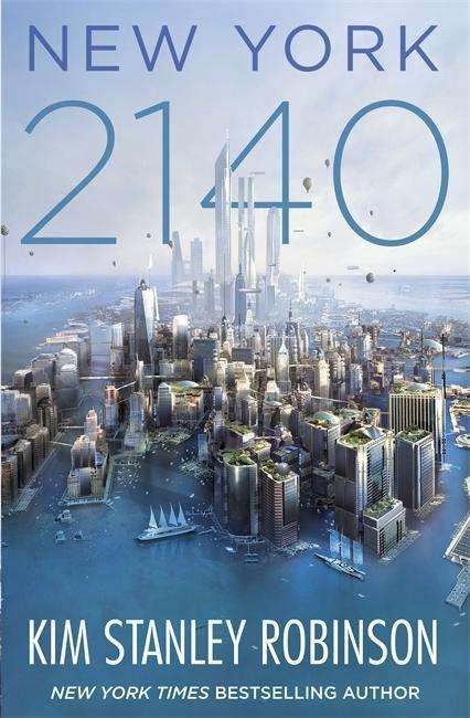 Cover for Kim Stanley Robinson · New York 2140 (Innbunden bok) (2017)