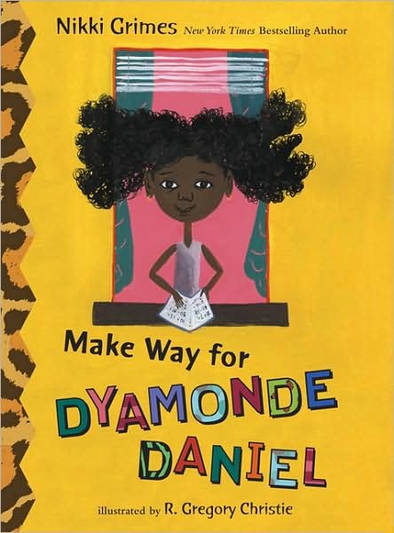 Make Way for Dyamonde Daniel (A Dyamonde Daniel Book) - Nikki Grimes - Bücher - Putnam Juvenile - 9780399251757 - 14. Mai 2009