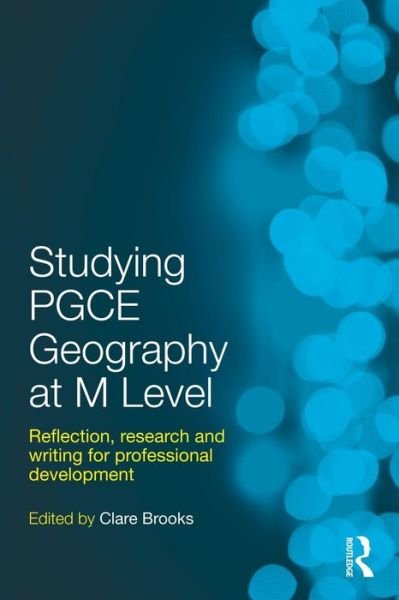 Cover for Brooks · Studying PGCE Geography at M Level: Reflection, Research and Writing for Professional Development (Paperback Book) (2009)