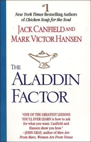 Cover for Jack Canfield · The Aladdin Factor: How to Ask for What You Want--and Get It (Paperback Bog) [Berkley Trade Pbk. Ed edition] (1995)