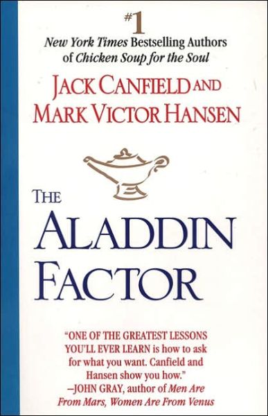 Cover for Jack Canfield · The Aladdin Factor: How to Ask for What You Want--and Get It (Taschenbuch) [Berkley Trade Pbk. Ed edition] (1995)