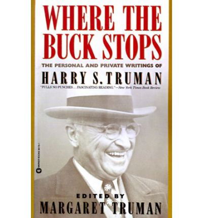 Cover for Margaret Truman · Where the Buck Stops: the Personal and Private Writings of Harry S. Truman (Pocketbok) [Reprint edition] (1990)