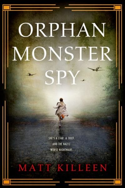 Cover for Matt Killeen · Orphan Monster Spy (Pocketbok) (2019)