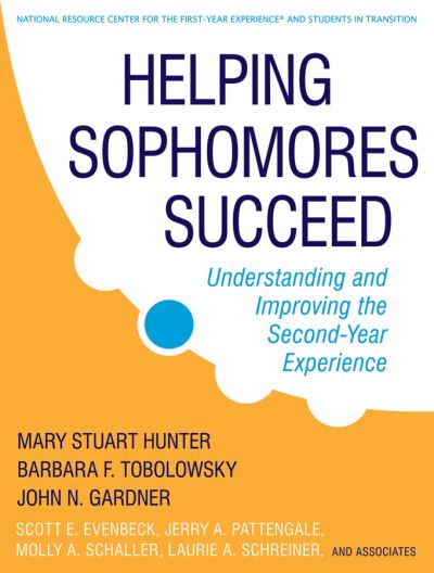 Cover for Mary Stuart Hunter · Helping Sophomores Succeed: Understanding and Improving the Second Year Experience (Hardcover Book) (2010)