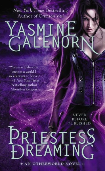 Cover for Yasmine Galenorn · Priestess Dreaming: An Otherworld Novel (Paperback Book) (2014)