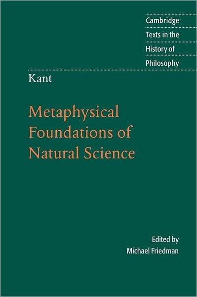 Cover for Immanuel Kant · Kant: Metaphysical Foundations of Natural Science - Cambridge Texts in the History of Philosophy (Pocketbok) (2004)