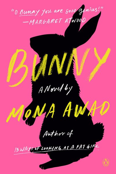 Cover for Mona Awad · Bunny: A Novel (Paperback Bog) (2020)