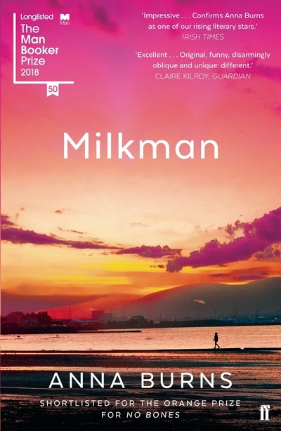 Cover for Anna Burns · Milkman: WINNER OF THE MAN BOOKER PRIZE 2018 (Paperback Book) [Main edition] (2018)