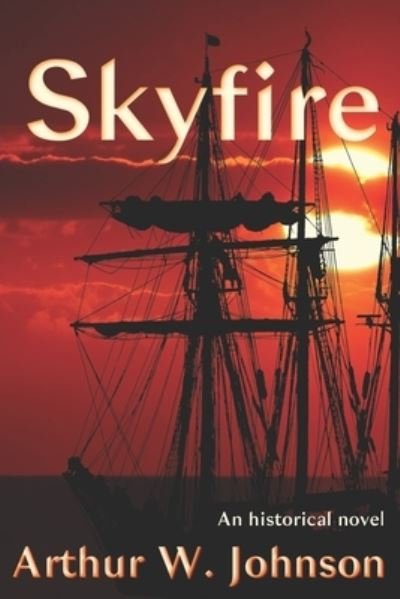 Cover for Arthur Johnson · Skyfire (Paperback Book) (2020)