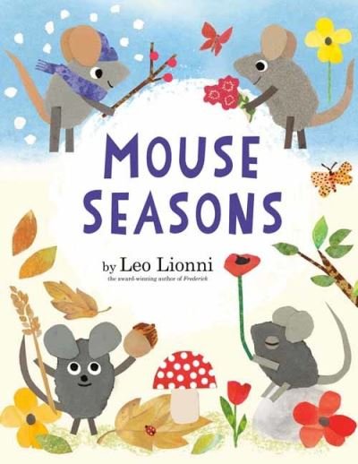Cover for Leo Lionni · Mouse Seasons (Gebundenes Buch) (2022)