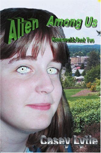 Cover for Casey Lytle · Alien Among Us: Homeworld: Book Two (Homeworld (Mcnarn)) (Paperback Book) (2000)
