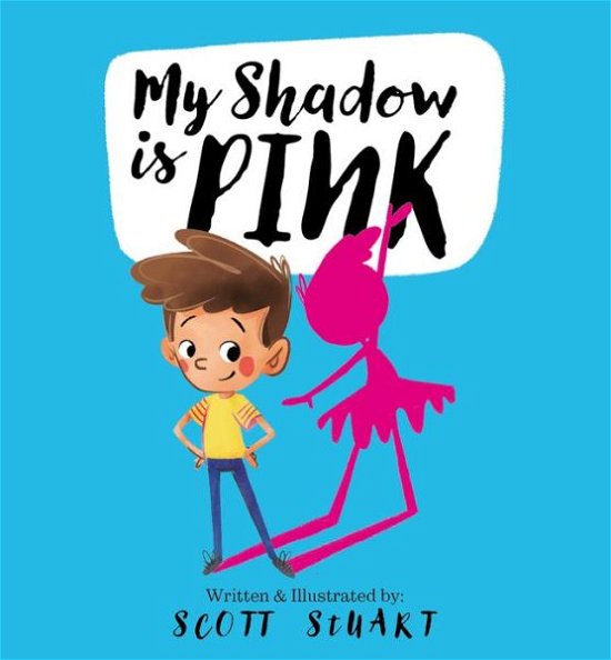 Cover for Scott Stuart · My Shadow is Pink (Hardcover Book) (2020)