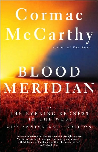 Cover for Cormac McCarthy · Blood Meridian: Or the Evening Redness in the West - Vintage International (Paperback Book) (1992)