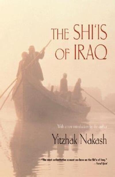 Cover for Yitzhak Nakash · The Shi'is of Iraq (Paperback Bog) [Revised edition] (2003)