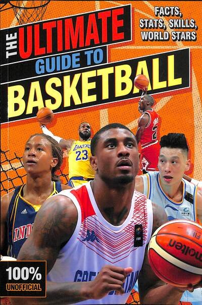 Cover for Scholastic · The Ultimate Guide to Basketball (100% Unofficial) (Paperback Bog) (2020)