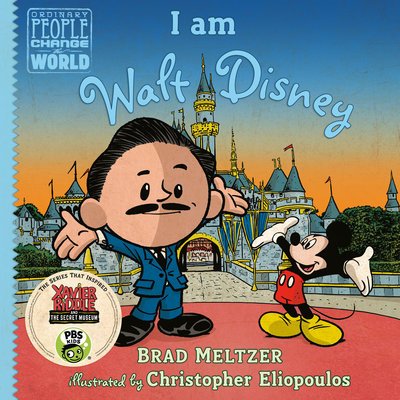 Cover for Brad Meltzer · I am Walt Disney - Ordinary People Change the World (Hardcover Book) (2019)