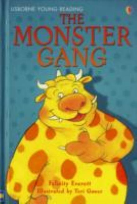 The Monster Gang - Young Reading Series 1 - Felicity Everett - Książki - Usborne Publishing Ltd - 9780746080757 - 27 lipca 2007