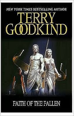 Faith of the Fallen - The Sword of Truth - Terry Goodkind - Books - Orion Publishing Co - 9780752889757 - July 10, 2008
