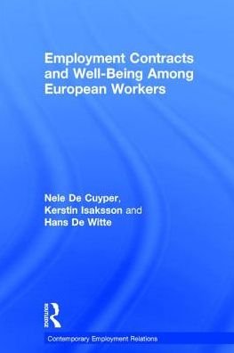 Cover for Nele De Cuyper · Employment Contracts and Well-Being Among European Workers - Contemporary Employment Relations (Innbunden bok) (2005)