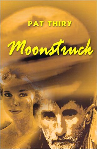 Cover for Pat Thiry · Moonstruck (Paperback Book) (2002)