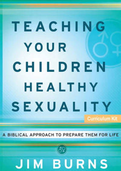 Cover for Jim Burns · Teaching Your Children Healthy Sexu (MVHS) (2009)