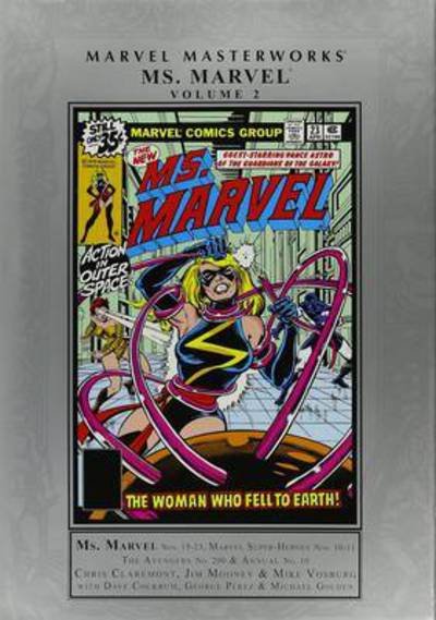 Cover for Chris Claremont · Marvel Masterworks: Ms. Marvel Vol. 2 (Hardcover bog) (2016)