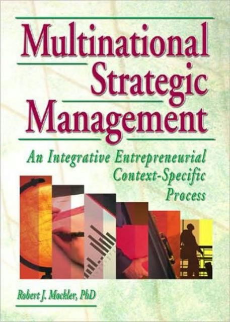 Cover for Erdener Kaynak · Multinational Strategic Management: An Integrative Entrepreneurial Context-Specific Process (Paperback Book) (2002)