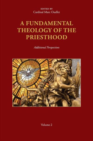 Cover for Marc Ouellet · Fundamental Theology of the Priesthood (Book) (2023)