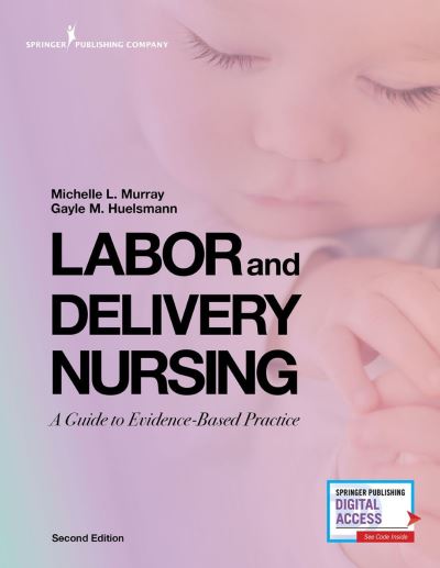 Cover for Michelle Murray · Labor and Delivery Nursing, Second Edition: A Guide to Evidence-Based Practice (Paperback Book) [2 Revised edition] (2020)