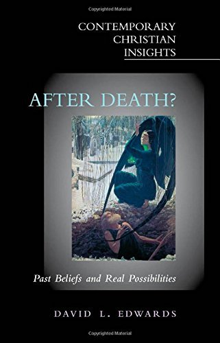 Cover for David Edwards · After Death?: Past Beliefs and Real Possibilities (Contemporary Christian Insights) (Pocketbok) [Revised edition] (2001)
