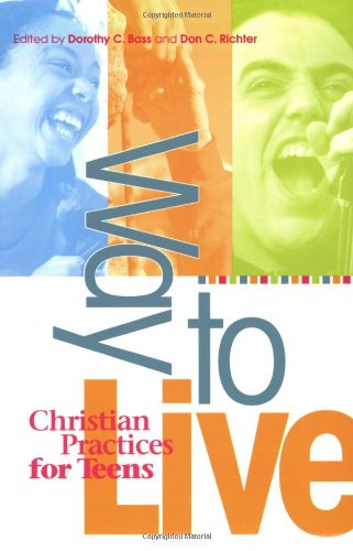 Cover for Don C. Richter · Way to Live: Christian Practices for Teens (Paperback Book) (2002)