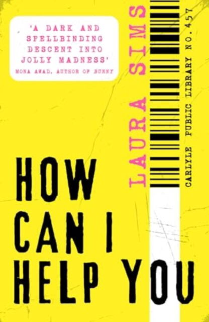 Cover for Laura Sims · How Can I Help You (Paperback Book) (2024)