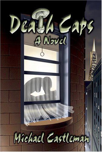 Cover for Michael Castleman · Death Caps (Hardcover Book) [First edition] (2007)