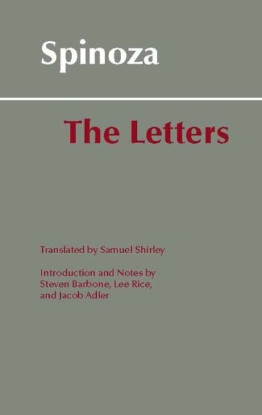 Cover for Baruch Spinoza · Spinoza: The Letters - Hackett Classics (Hardcover Book) (1995)