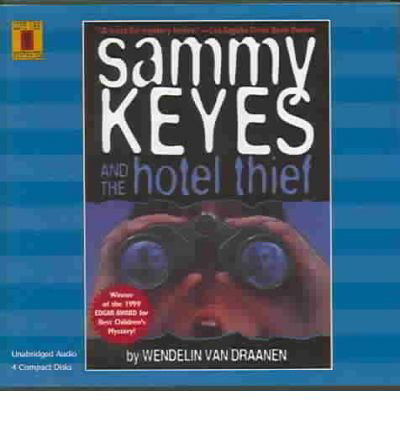 Cover for Wendelin Van Draanen · Sammy Keyes and the Hotel Thief with 4 Cds (Audiobook (CD)) [Unabridged edition] (2000)