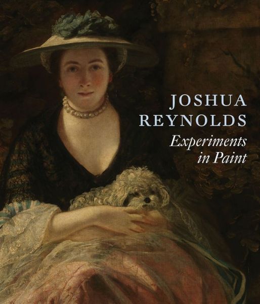 Cover for Mark Hallett · Joshua Reynolds: Experiments in Paint (Paperback Book) (2015)