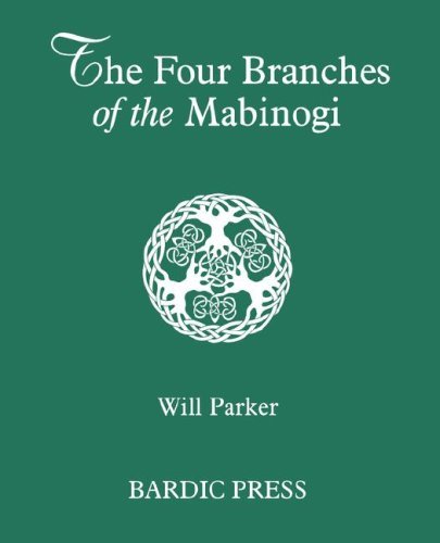Cover for Will Parker · The Four Branches of the Mabinogi: Celtic Myth and Medieval Reality (Paperback Book) (2000)