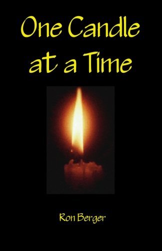 Cover for Mr Ron Berger · One Candle at a Time (Pocketbok) (2010)