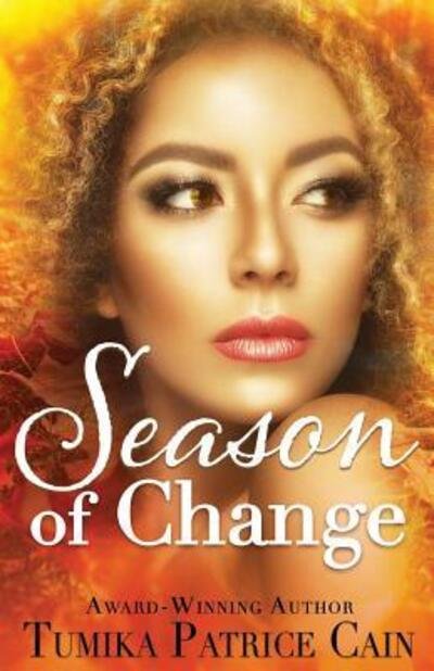 Cover for Tumika Patrice Cain · When a Man Loves a Woman A Season of Change (Pocketbok) (2015)