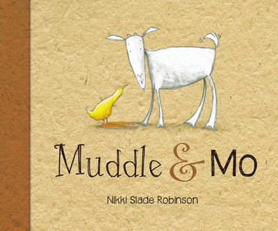 Cover for Nikki Slade Robinson · Muddle &amp; Mo (Hardcover Book) (2015)