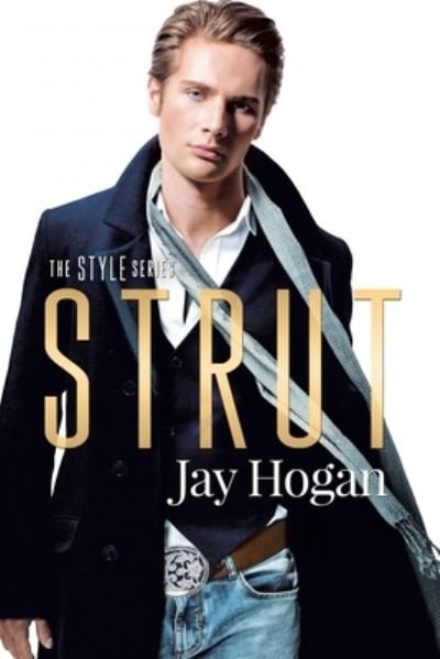 Cover for Jay Hogan · Strut (Book) (2022)